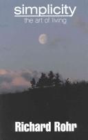 Richard Rohr: Simplicity (1991, Crossroad)