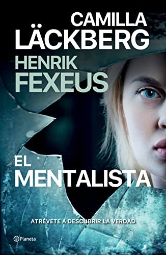 Henrik Fexeus, Camilla Läkcberg: Mentalista (Spanish language, 2022, Editorial Planeta, S. A., Planeta Publishing)