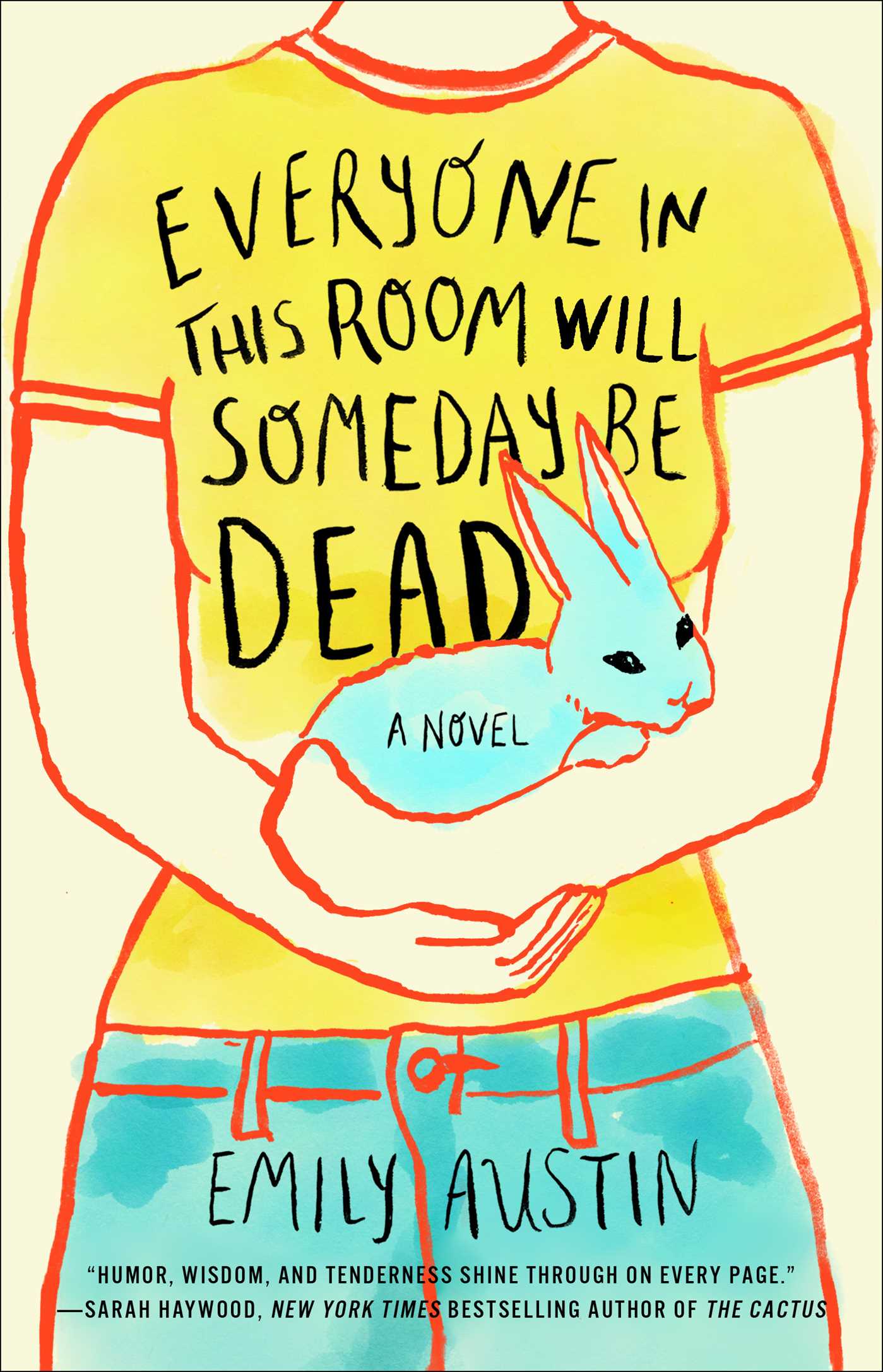 Emily Austin: Everyone in This Room Will Someday Be Dead (2022, Washington Square Press)
