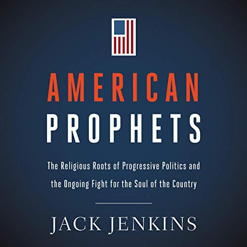 Jack Jenkins, Kyle Tait: American Prophets (AudiobookFormat, 2020, Blackstone Pub, Harpercollins)