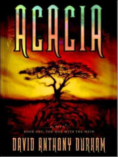 David Anthony Durham: Acacia: Book One (AudiobookFormat, 2007, Tantor Media)