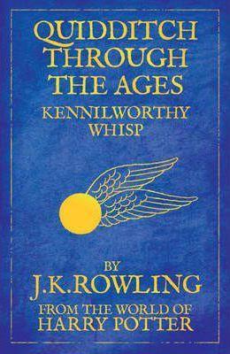 J.K. Rowling: Quidditch Through the Ages (Paperback, 2009, Bloomsbury Books)