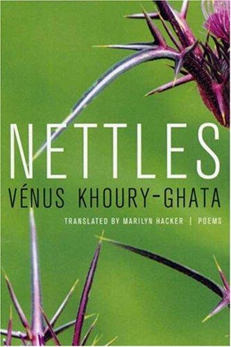 Vénus Khoury-Ghata: Nettles (Paperback, 2008, Graywolf Press)