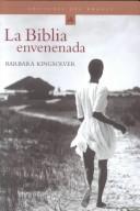 Barbara Kingsolver, Damian Alou: La Biblia envenenada (Paperback, 2000, Ediciones del Bronce)