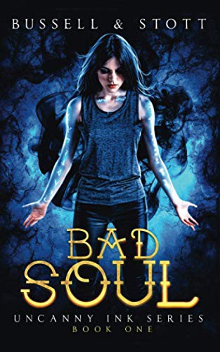 David Bussell, M.V. Stott: Bad Soul (Paperback, 2018, Independently Published, Independently published)