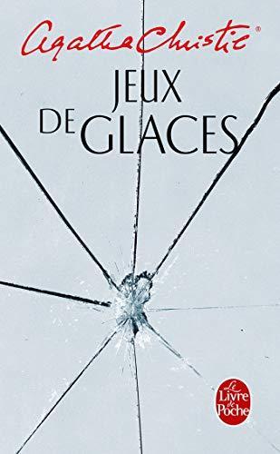 Agatha Christie: Jeux de glaces (French language, 1988, Librairie générale française)