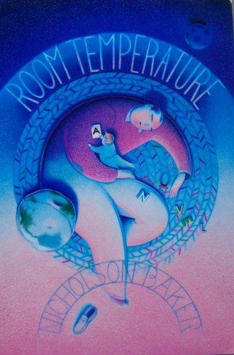 Nicholson Baker: Room Temperature (1990)