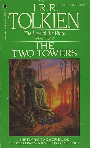 J. R. R. Tolkien: The Two Towers (Paperback, 1985, Ballantine Books)