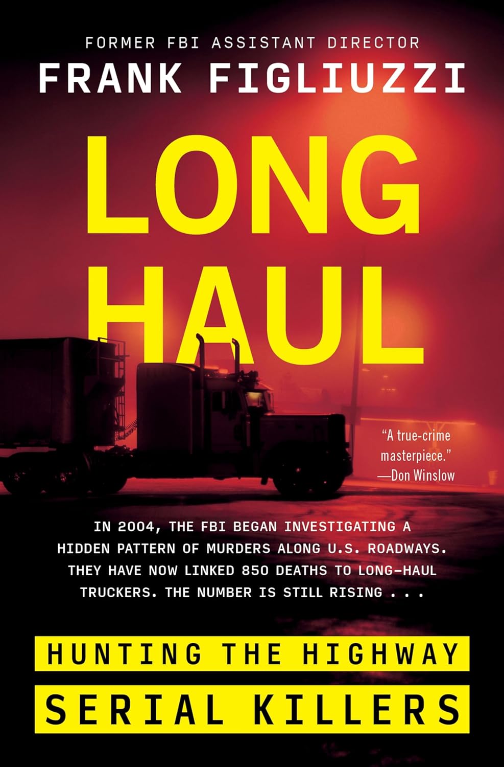 Frank Figliuzzi: Long Haul: Hunting the Highway Serial Killers (EBook, Mariner Books)