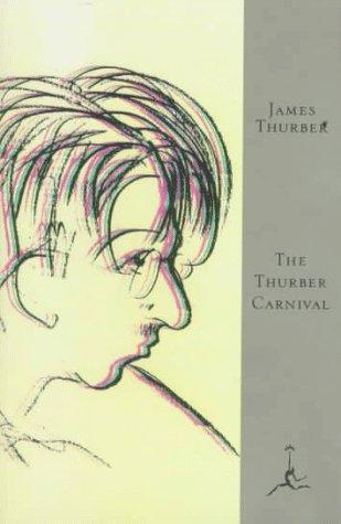 James Thurber: The  Thurber carnival (1994, Modern Library)