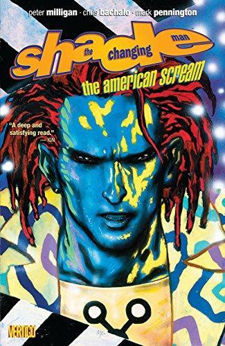 Peter Milligan: Shade, the Changing Man (2013)