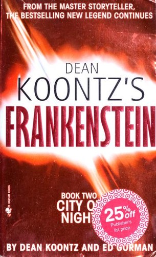 Dean Koontz, Dean Koontz: Dean Koont's Frankenstein (Paperback, 2005, Bantam Books)