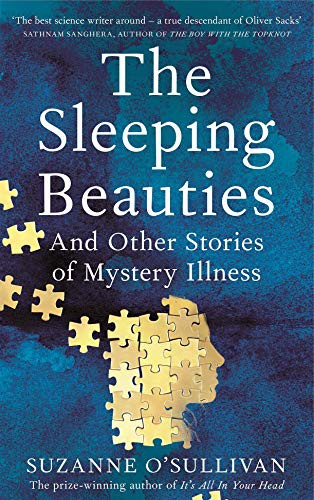 Suzanne O'Sullivan: The Sleeping Beauties (Paperback)