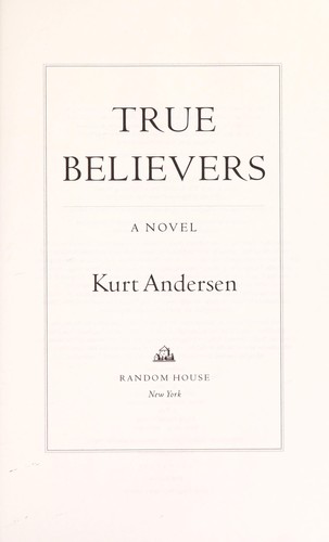 Kurt Andersen: Trust me (2012, Random House)