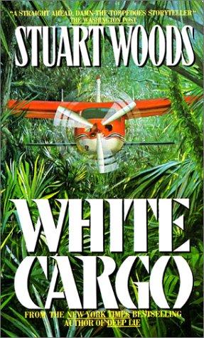 Stuart Woods: White Cargo (1995, Avon Books)