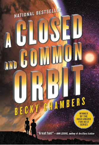 Becky Chambers: A Closed and Common Orbit (Paperback, 2016, HarperCollins)