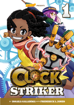 Issaka Galadima, Frederick L. Jones: Clock Striker, Volume 1 (Quarto Publishing Group)