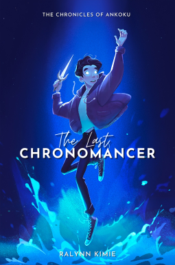 Ralynn Kimie: The Last Chronomancer (EBook, 2023)