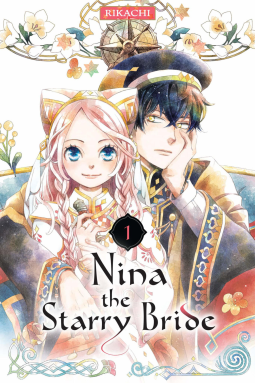 RIKACHI: Nina the Starry Bride 1 (2023, Kodansha America, Incorporated)
