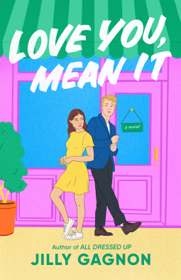Jilly Gagnon: Love You, Mean It (2024, Ballantine)