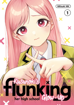 Mitsuki Mii: Kusunoki's Flunking Her High School Glow-Up Vol. 1 (2024)