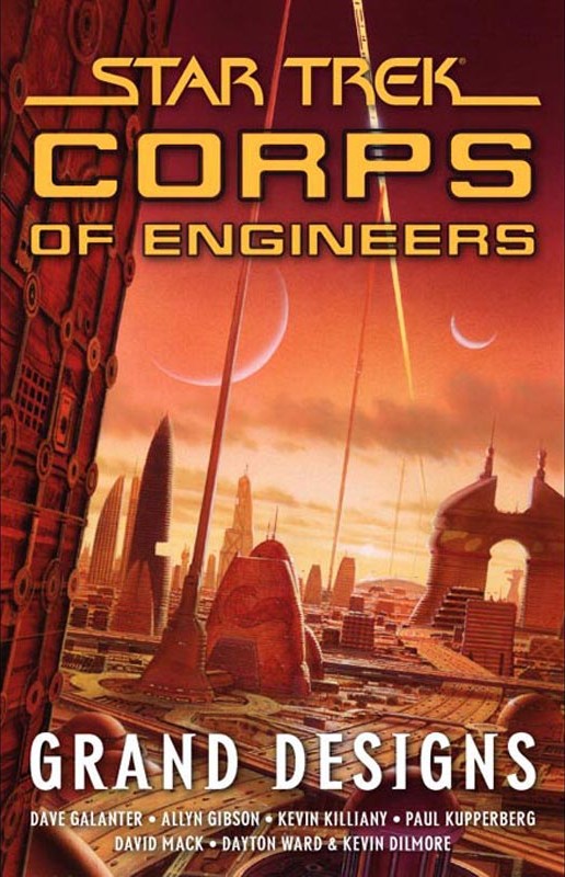 Keith R. A. DeCandido, David Alan Mack, Allyn Gibson, Kevin Killiany, and Kevin Dilmore Dayton Ward: Star Trek : Corps of Engineers (EBook, 2007, Simon & Schuster, Limited)