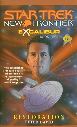 Peter David: Star Trek : New Frontier : Excalibur #3 : Restoration (EBook, 2001, Simon & Schuster, Limited)