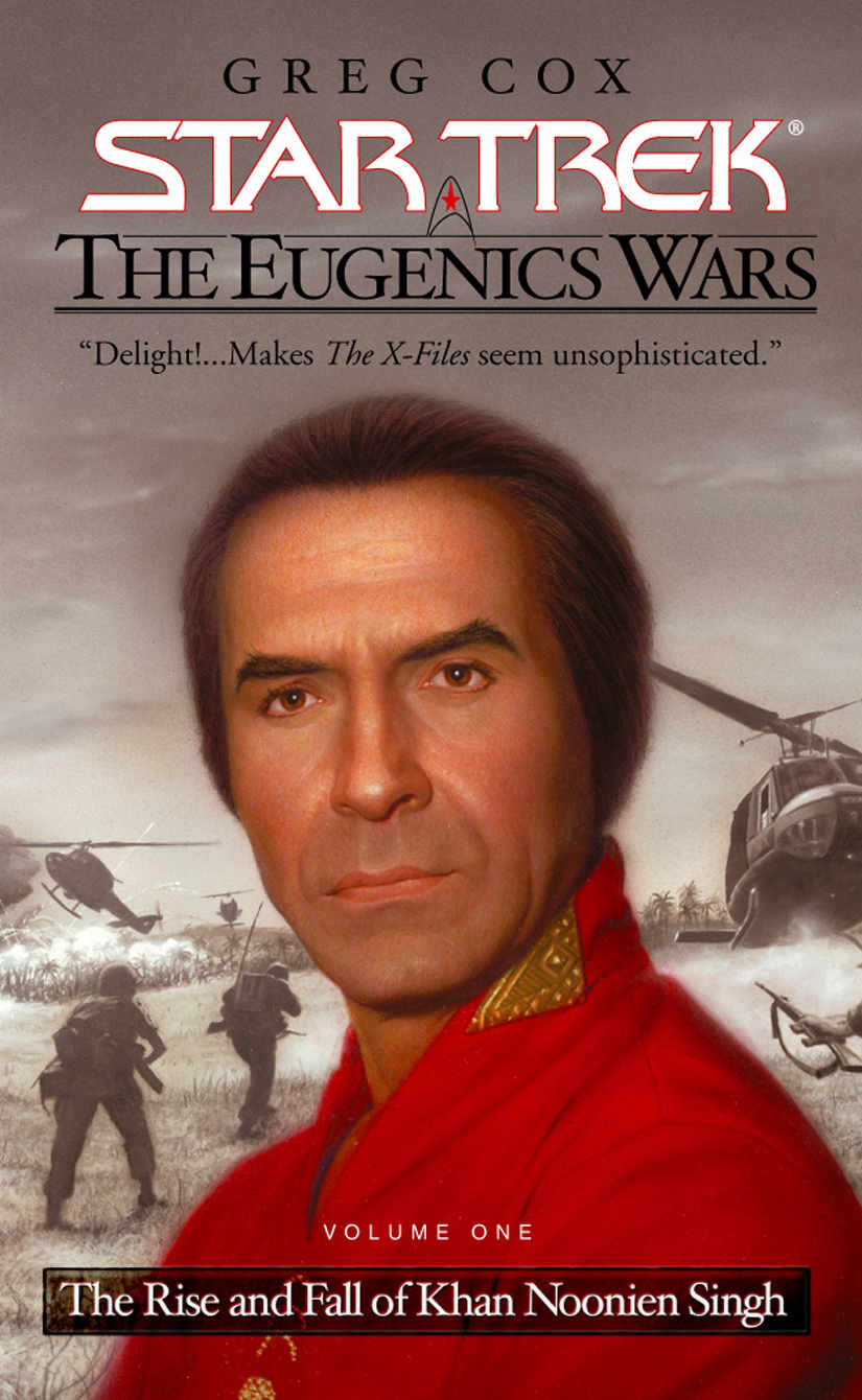 Greg Cox: Star Trek : the Eugenics Wars : the Rise and Fall of Khan Noonien Singh (EBook, 2001, Simon & Schuster, Limited)