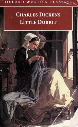 Charles Dickens: Little Dorrit (1999, Oxford University Press)