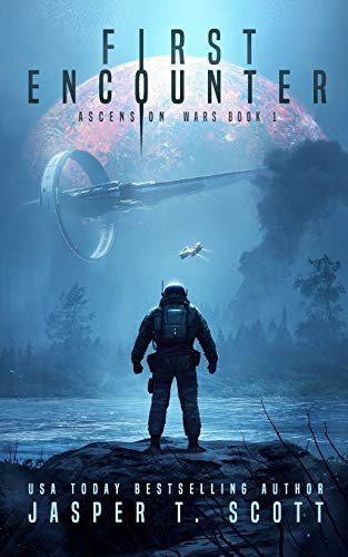 Jasper T. Scott, Tom Edwards, Aaron Sikes: First Encounter (Paperback, 2019, Independently published)