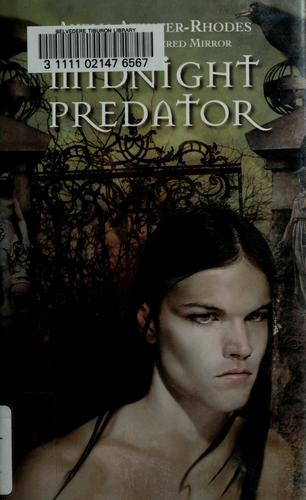 Amelia Atwater-Rhodes: Midnight predator (2002, Delacorte Press)