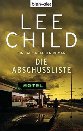 Lee Child: Die Abschussliste (German language, 2008, Blanvalet)