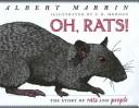 Albert Marrin: Oh, rats! (2006, Dutton Childrens Books)
