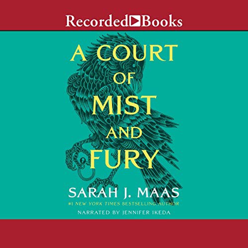 Sarah J. Maas: A court of mist and fury (AudiobookFormat, 2016, Recorded Books)