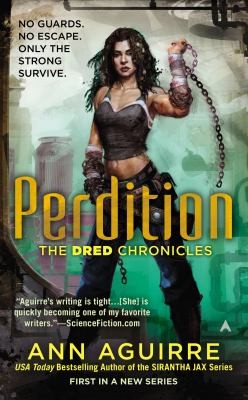 Ann Aguirre: Perdition (2013, Ace Books)