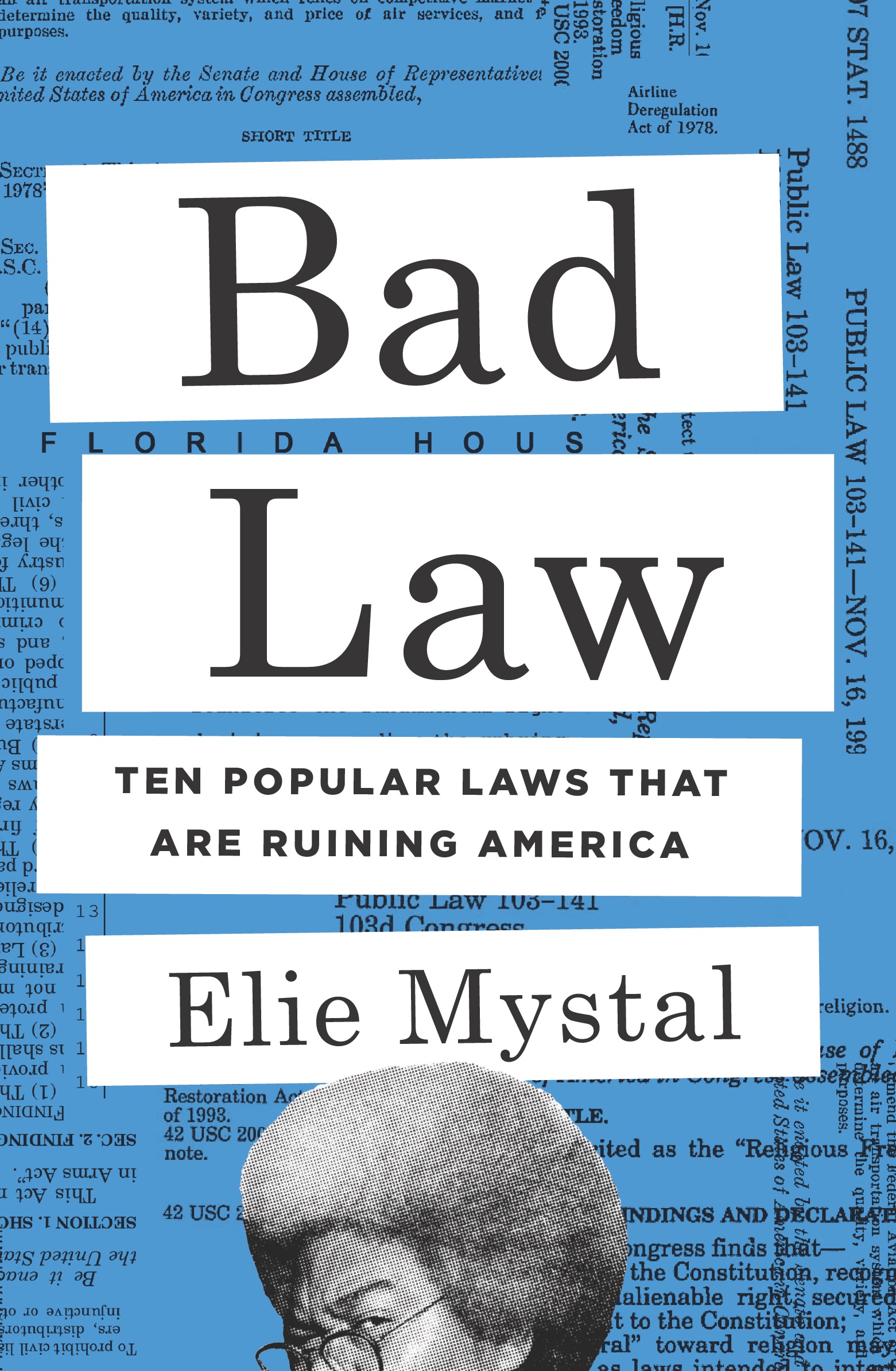 Elie Mystal: Bad Law (2025, New Press, The)