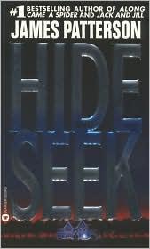 James Patterson: Hide and Seek (1996, Grand Central Publishing)