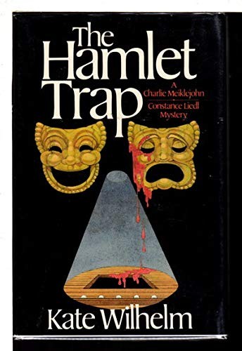 Kate Wilhelm: The Hamlet trap (1987, St. Martin's Press)
