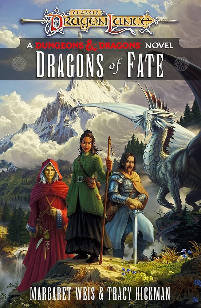 Tracy Hickman, Margaret Weis: Dragons of Fate (2023, Random House Worlds)