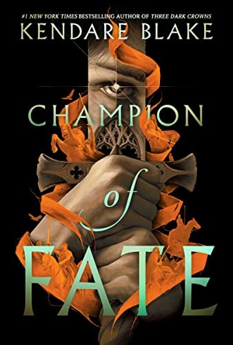 Kendare Blake: Champion of Fate (2023, HarperCollins Publishers, Quill Tree Books)