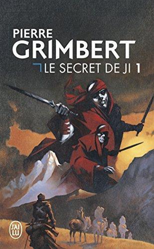 Pierre Grimbert: Le secret de Ji 1 (French language, 2003, J'ai Lu)