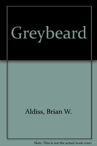 Brian W. Aldiss: Greybeard (1979, Remploy)
