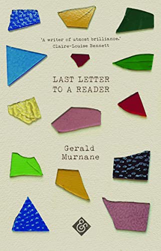 Gerald Murnane: Last Letter to a Reader (Paperback, 2022, And Other Stories)