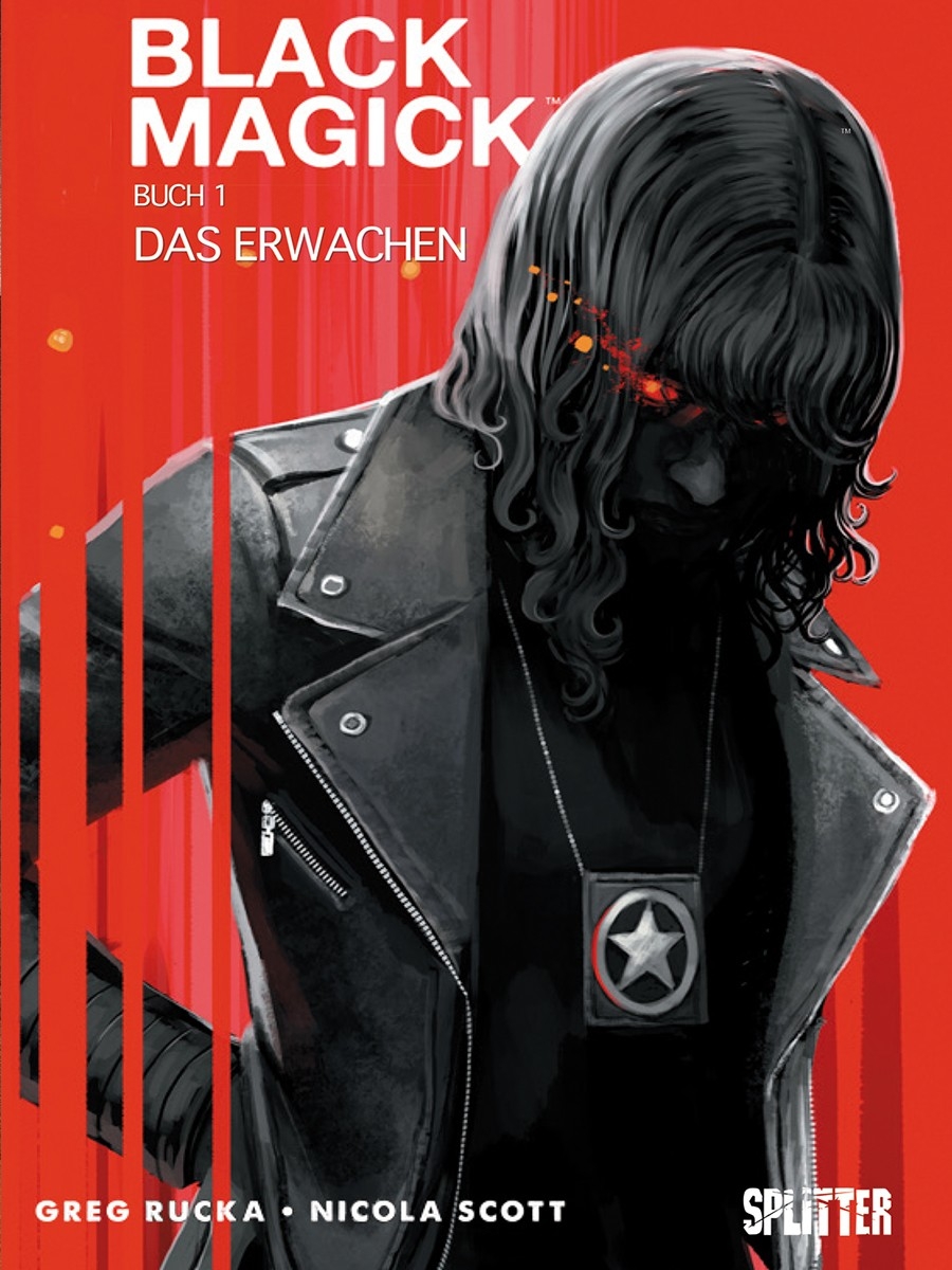 Greg Rucka, Nicola Scott: Black Magick (GraphicNovel, Deutsch language, 2017, Splitter)