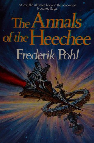 Frederik Pohl: The Annals of the Heechee (1987, Ballantine Books)