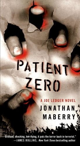 Jonathan Maberry: Patient Zero (Paperback, St. Martin's Paperbacks)