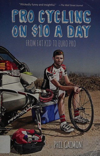 Phil Gaimon: Pro cycling on $10 a day (2014)