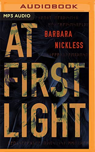 Tim Campbell, Barbara Nickless: At First Light (AudiobookFormat, 2021, Brilliance Audio)