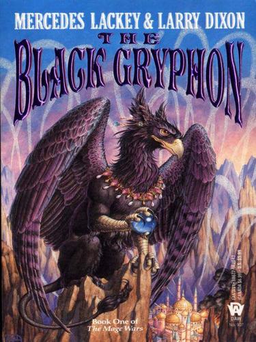 Mercedes Lackey: The Black Gryphon (EBook, 2009, Penguin USA, Inc.)