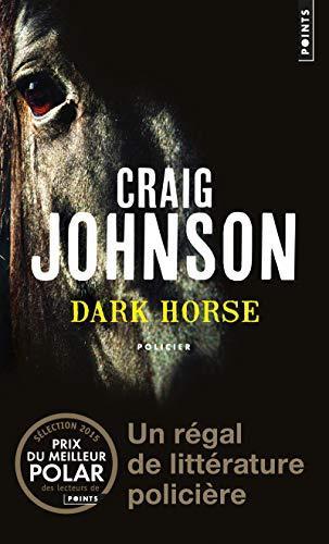 Craig Johnson: Dark horse (French language, 2015)